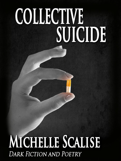 Title details for Collective Suicide by Michelle Scalise - Available